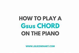 Image result for Piano Chart Chord Gsus