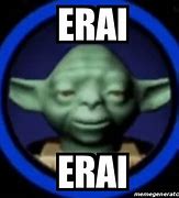 Image result for Erai Meme