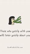 Image result for When People Gossip About You Quotes