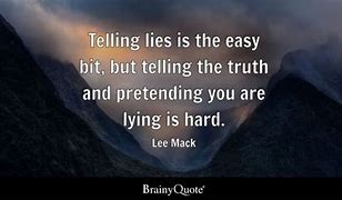 Image result for Telling Lies Quotes