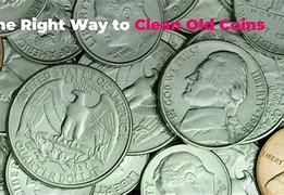 Image result for Cleaning Old Coins at Home