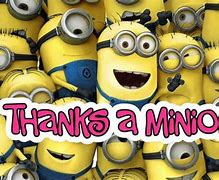 Image result for Animated Minion Thank You