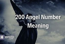 Image result for Angel Number 200