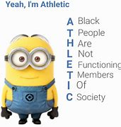 Image result for Athletic Minion Memes