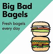 Image result for Big Bad Bagels