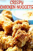 Image result for Crispy Chicken Nuggets so Good