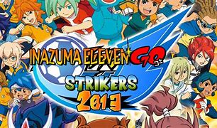 Image result for Inazuma Eleven Go Strikers