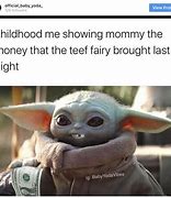 Image result for Best Baby Yoda Memes