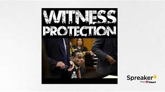 Image result for Witness Protection Program Rules