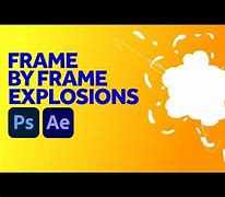 Image result for How to Animate Explosions