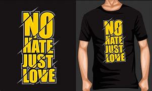 Image result for No Hate Just Love