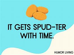 Image result for Positive Potato Puns