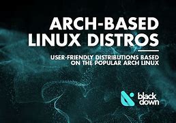 Image result for Arch Linux Distros