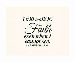 Image result for Walk by Faith Words