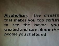 Image result for Alcoholism Quotes