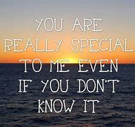 Image result for How Special You Are to Me