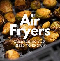 Image result for What Is an Air Fryer