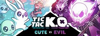 Image result for Tic Tac K O