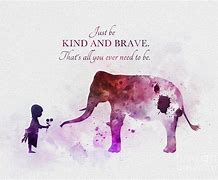 Image result for Just Be Kind