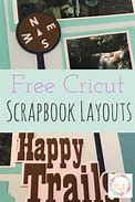 Image result for Cricut Scrapbook Layout Ideas