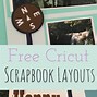 Image result for Cricut Scrapbook Layout Ideas