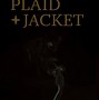 Image result for Plaid Jacket Vape