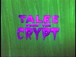 Image result for Tales From the Crypt Title Screen