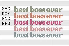 Image result for Best Boss Ever SVG