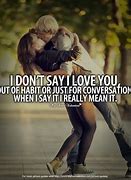 Image result for Just Saying I Love You