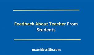 Image result for Qoute About Teacher Feedback