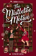 Image result for Mistletoe Story