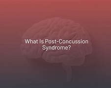 Image result for Post-Concussion Syndrome