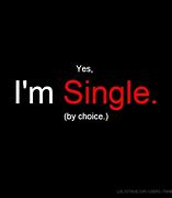 Image result for I AM Single Quotes