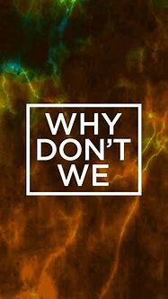 Image result for Why Don't We iPhone Wallpaper