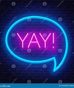 Image result for Yay Sign