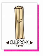 Image result for Churro Puns