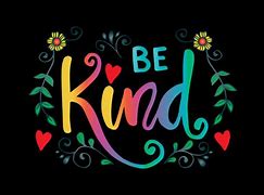 Image result for Just Be Kind JPEG