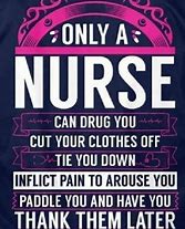 Image result for Nurses Day Funny Quotes