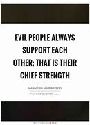 Image result for Evil People Quotes