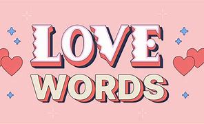 Image result for Love Wording