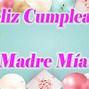 Image result for Feliz Cumpleanos Madre Mia