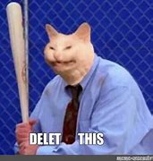 Image result for Deleting a Person Meme