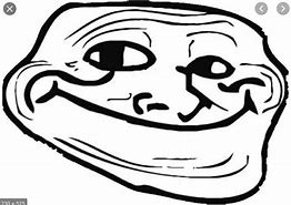 Image result for Trollface Smiling Meme