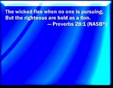 Image result for Proverbs 28 1