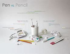 Image result for Pen vs Pencil