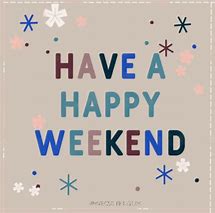 Image result for Happy Weekend GIF Pinterest