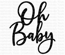 Image result for OH Baby Font