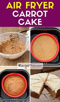 Image result for Air Fryer Carrot Cake