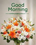 Image result for Good Morning Orange Flowers