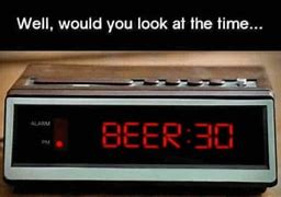 Image result for Beer O'Clock Meme